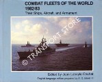 Book cover of Combat Fleets of the World 1982/83 - Their Ships, Aircraft and Armament by COUHAT, Jean Labayle (ed.)